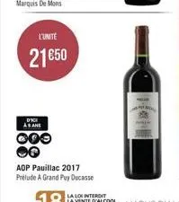 l'unité  21€50  asans  000  aop pauillac 2017 prélude a grand puy ducasse 