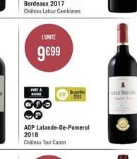 L'UNITÉ  9€99  PORTA BOGE  000  OR  AOP Lalande-De-Pomerol 2018  Chateau Tour Canon  Bes 2020 