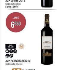 L'UNITÉ  6€50  D'ICI ASANS  000  AOP Pécharmant 2019 Chateau La Briasse  LA LOI INTERDIT  LA REAME 