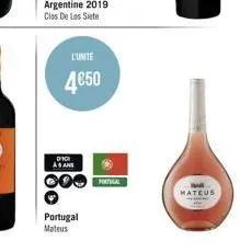 argentine 2019 clos de los siete  l'unite  4650  dice  as ans  portugal mateus  portical  mateus 