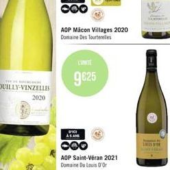 THE CO  POUILLY-VINZELLES  2020  LUNITE  9€25  AOP Mâcon Villages 2020 Domaine Des Tourterelles  DICI ASANS  AOP Saint-Véran 2021 Domaine Du Louis D'Or  F 