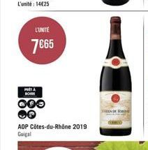 L'UNITE  7€65  PA BOIRE  000  AOP Côtes-du-Rhône 2019 Guigal 