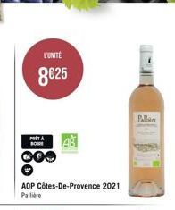 L'UNITÉ  8€25  POET A BOIDE  AOP Côtes-De-Provence 2021 Pallière  0-00  Pallan 