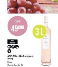 L'UNITÉ  49€90  0101 AS AN  AOP Côtes-De-Provence.  2021  Berne Grande Recolte 3 L  3L  HEALE  CR 