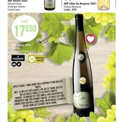 AOP Alsace 2020 Gewurztraminer Vendanges Tardives Famille Cattin  CONSERVER  L'UNITE  17650  ADP Alsace 2018 Gris  ndanges Tardives  I  CATTIN  ASPECT VISUEL: ROBE JAUNE PAILLE INTENSE AFINS REFLETS D