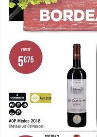 L'UNITÉ  5€75  CONSERVER  GOO  AOP Médoc 2018 Chateau Les Carregades  Parts 2020  