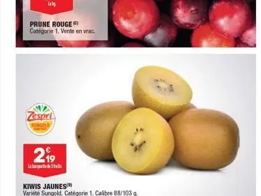 prune rouge) catégorie 1. vente en vrac.  zespri  219 