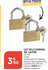 M  350  LOT DE 2 CADENAS EN LAITON  30 mm  3 clés  Existe aussi en Cadenas décoré I love London (XT) ou Etnik (XT) (35 mm) vendu à 4,90 € aux mêmes conditions 