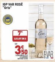 IGP VAR ROSÉ "Gris"  LE LOT DE 2  3,50  La solt 45  chelles  Gui  VAR 