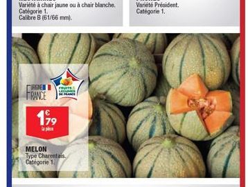 UGNE  FRANCE  199  la p  MELON Type Charentais. Catégorie 1.  FRUITS SENES DE FRANCE 