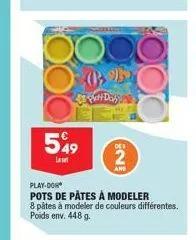 549  b wh day.  play-doh  pots de pâtes à modeler  8 pâtes à modeler de couleurs différentes. poids env. 448 g.  des 