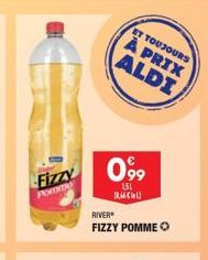 Fizzy 0⁹9  Pomm  1,51 10,66 Cin  ET TOUJOURS  À PRIX ALDI  RIVER  FIZZY POMME O 