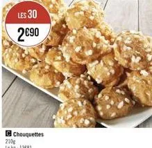 les 30  2€90  chouquettes 