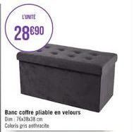 L'UNITE  28690  Banc coffre pliable en velours Dim: 76x38x38 cm  Coloris gris anthracite 