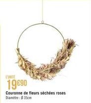 L'UNITE  19690  Couronne de fleurs séchées roses  Diamètre : 035cm 