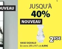 jusqu'à 40%  nouveau  2.⁹5€ 