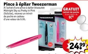 pince à épiler tweezerman  à l'achat d'une pince à épiler biseautée midnight sky ou pretty in pink (fullsize), recevez un miroir de poche en cadeau d'une valeur de 9.95.  pweezeema  tweezerman  gratui