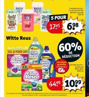 BIO  M  Witte Reus  XXXL 80 POWER CAPS  7  Golor  Reus  Reus  witte  Reus  XXL65ASBEURTEN  Color Reus  5 POUR  1745 6⁹8  Exemple de prix: 5x gel douche Bio Myrtille sauvage 250 ml  60%  DE  RÉDUCTION 