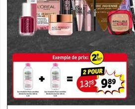 -KNIH  L'OREAL  ASS PERFECT  II  Exemple de prix: 2  ERE INDIENNE  2 POUR  13:8 989 