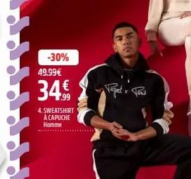 -30%  49.99€  € 7.99  4. sweatshirt à capuche homme  19  tejet & tans 