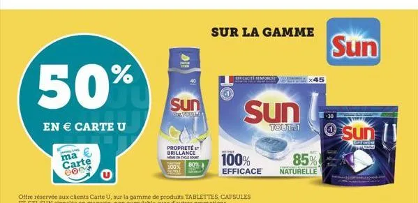 50%  en € carte u  ma carte 6004  na sta  40  sun  of yout  propreté st brillance me encycle court haon  100% 80% vat  sur la gamme  efficacite renforce  entradem  stone  100%  85%  efficace naturelle