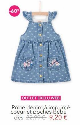 -60%  OUTLET EXCLU WEB  Robe denim à imprimé coeur et poches bébé  dès 22,99 € 9,20 € 