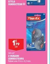 199  lelat  tipp-ex  tipp-ex  2 rubans  correcteurs  ruban env. 8 mx 4,2 mm. 