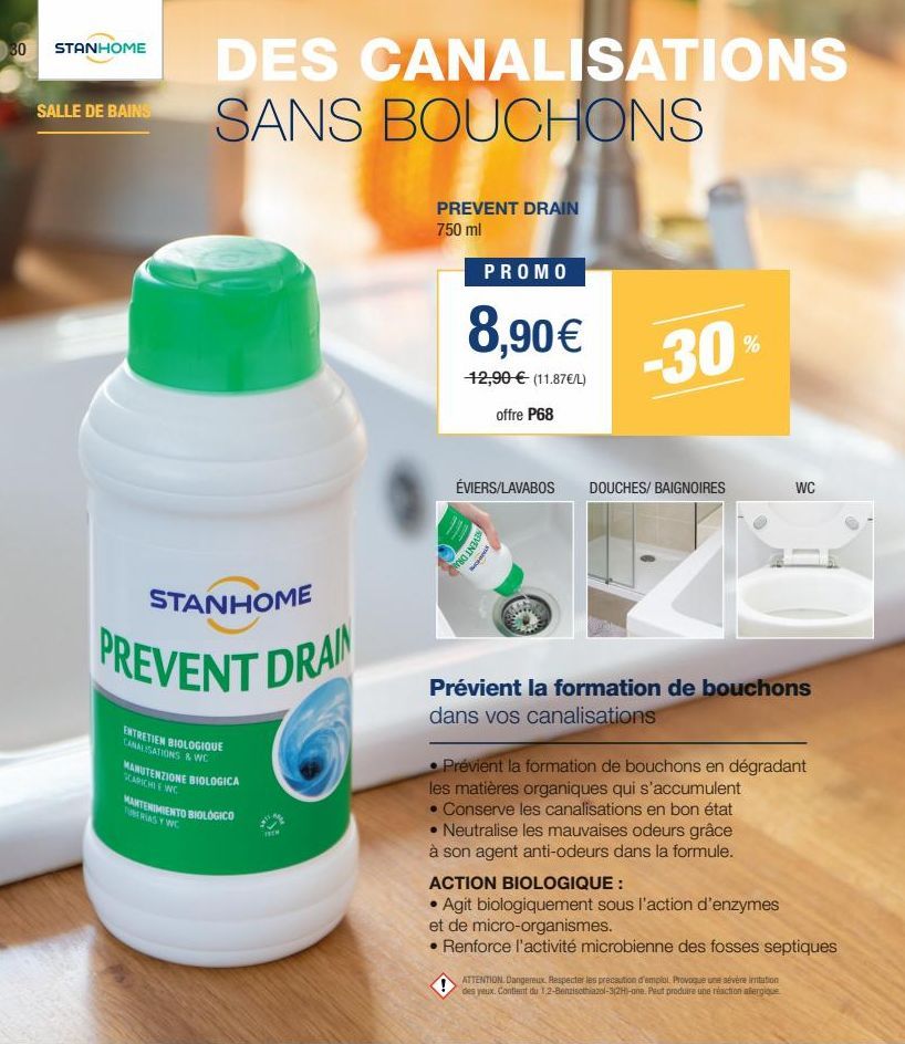 30  STANHOME  SALLE DE BAINS  DES CANALISATIONS SANS BOUCHONS  STANHOME  PREVENT DRAIN  ENTRETIEN BIOLOGIQUE CANALISATIONS & WC MANUTENZIONE BIOLOGICA  SCARICHIE WC  MANTENIMIENTO BIOLOGICO  TUBERIAS 