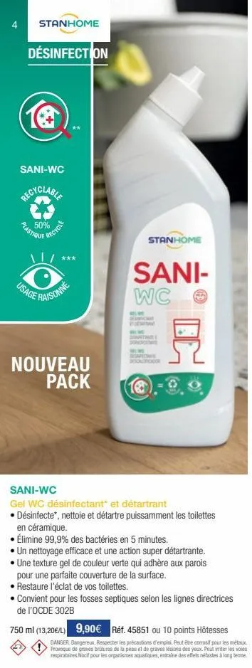 4  stanhome  désinfection  sani-wc  recyclable  plastique  50%  recycle  usage  raisonne  nouveau pack  stanhome  sani-wc  en  descarcador  dc  sani-wc  gel wc désinfectant* et détartrant  • désinfect