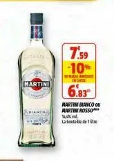martini  7.59 -10%  inca  6.83⁰  martini bianco on martini rosso*** 16,4% vol.  la bouteille de 1 stre 