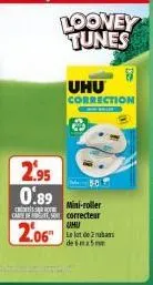 uhu correction  2.95  0.89  mini-roller  carse des correcteur uhu  2.06" da  de 6mx5mm 