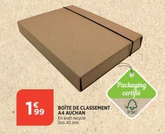 199  BOITE DE CLASSEMENT A4 AUCHAN En kraft recyclé  Dos 40 mm  Packaging certifié  FSC 