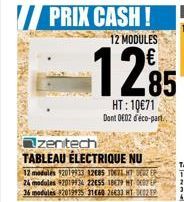 PRIX CASH!  12 MODULES  1285  HT: 10€71 Dont 002 d'éco-part 