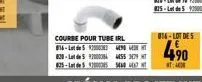 course pour tube irl 816-5  med et  016-lot de 5  490 