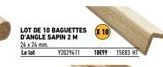 LOT DE 10 BAGUETTES D'ANGLE SAPIN 2 M 26x24 mm Le lot  2329431 10499 15683 