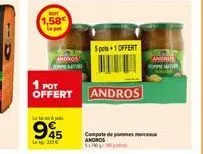 1.58  lep  le-po  945  0:20€  1 pot  offert andros  andros  spots 1 offert  compote de po andros 