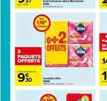 2  paquets offerts  l  990  1,16€  le pat  servi mana  +2  6+2 offerts  nana  nana  la 