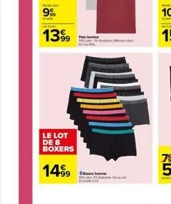 in  w  9%  1399  le lot de 8 boxers  1499 