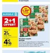 surgele  2+1  offert  wind  2%  20€  3  416  le she  1,39  la  qucolinis  peoalinds surgetis  button 