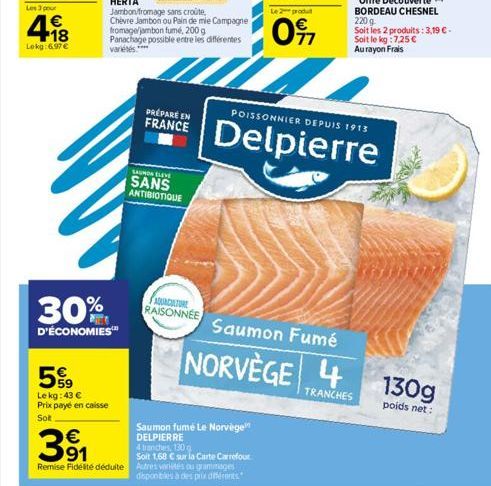 Les 3 pour  418  €  Lokg: 6,97 €  30%  D'ÉCONOMIES™  Jambon/fromage sans croûte, Chèvre Jambon ou Pain de mie Campagne fromage/jambon fumé, 200 g Panachage possible entre les différentes variétés**** 