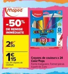 maped  -50%  de remise immédiate  20  €  5  les 24 crayons de couleurs  moped  colorpers strong  dis  crayons de couleurs x 24 color'peps  forme triangulaire format spécial a partir de 3 ans 