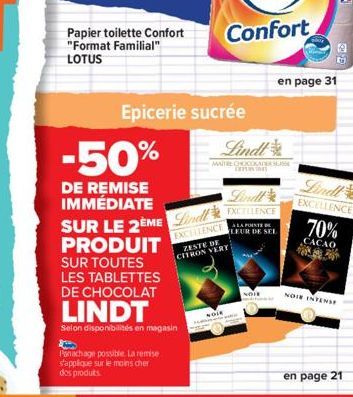 Papier toilette Confort "Format Familial" LOTUS  Epicerie sucrée  -50%  DE REMISE IMMÉDIATE SUR LE 2EME Lindl PRODUIT SUR TOUTES LES TABLETTES DE CHOCOLAT  Panachage possible. La remise s'applique sur