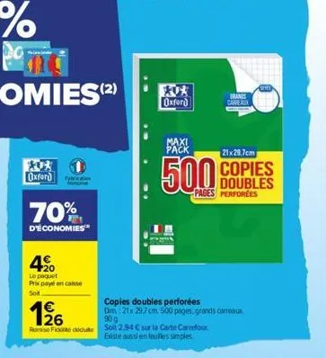 oxford  70%  d'économies  420  le paquet  prix payé en caisse sot  oxford  maxi pack  1926  rose fick du soit 2.94 € sur la carte carrefour existe aussi en feuilles simples  brands carreaux  21x29,7cm