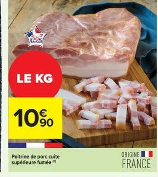 s  praor  le kg  10%  90  poitrine de porc cuite supérieure fumée  origine  france 