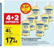 4+2  OFFERTS  Vendred  4%  I  17%A  HE  Max charge von liquide LE PETIT MARSEILLAIS Ca 