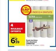 Lepo  ROULEAUX OFFERTS  6.39  0.40€  ULTRA  Utra Abba CARREFOUR  PACK12+4 GRATUITS 