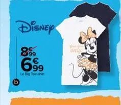 disney  899  d  6.99  le big tee-shirt  63  only  