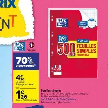 oxford  fan  70%  d'économies™  4%  le paquet prix payé en caisse soit  oxford  maxi pack  21x29,7cm  feuilles simples pages perforees  500  grands carreaux 