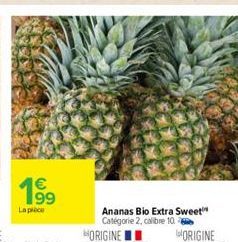 Lapice  Ananas Bio Extra Sweet Catégorie 2, calibre 10. 