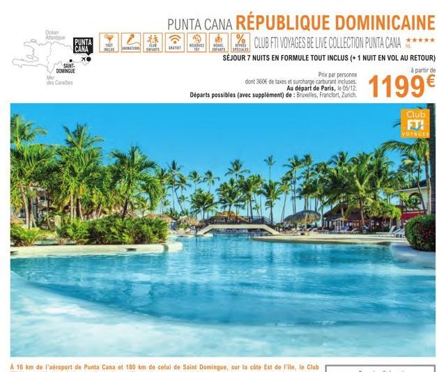 Olan Atlantique  PUNTA CANA  SAINT  DOMINGUE  Mer  des Caraibes  TOT  INCLUS  PUNTA CANA RÉPUBLIQUE DOMINICAINE 2222 CLUB FTI VOYAGES BE LIVE COLLECTION PUNTA CANA *****  |  ENFANTS SPECIALES  SÉJOUR 